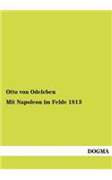 Mit Napoleon im Felde 1813