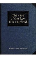 The Case of the Rev. E.B. Fairfield