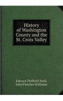 History of Washington County and the St. Croix Valley