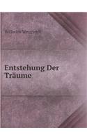 Entstehung Der Träume