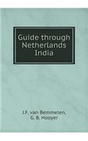 Guide Through Netherlands India