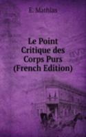 Le Point Critique des Corps Purs (French Edition)