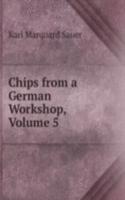 Chips from a German Workshop, Volume 5