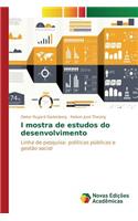 I mostra de estudos do desenvolvimento