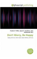 Don't Worry, Be Happy