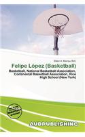 Felipe L Pez (Basketball): (English)