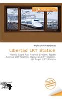 Libertad Lrt Station
