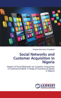 Social Networks and Customer Acquisition in Nigeria