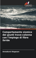 Comportamento sismico dei giunti trave-colonna con l'impiego di fibre ibride