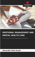 Emotional Management and Mental Health Care