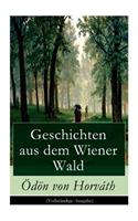 Geschichten aus dem Wiener Wald