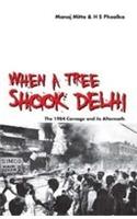 When a Tree Shook Delhi