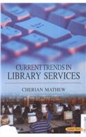 Current Trends In Library Services