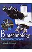Biotechnology: Tools and Techniques