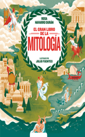 Gran Libro de la Mitología / The Big Book of Mythology