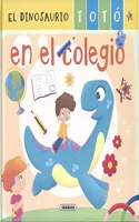 El dinosaurio Toto en el colegio