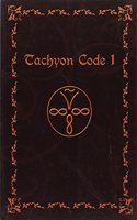TACHYON CODE 1