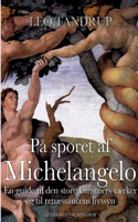 På sporet af Michelangelo