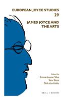 James Joyce and the Arts