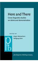Here and There