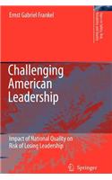 Challenging American Leadership