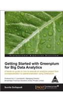 Getting Started with Greenplum for Big Data Analytics