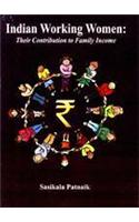 Indian Working Women: Their Contribution to Family Income