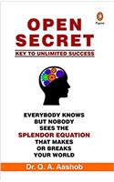 Open Secret : Key to Unlimited Success