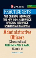 Practice Sets The Oriental Insurance,The New India Assurance, National Insurance,United India Insurance Administrative Officers (Generalists) Preliminary Exam. (Scale-I)