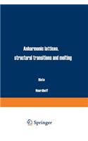 Anharmonic Lattices, Structural Transitions and Melting