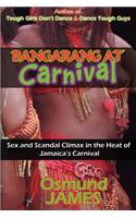 Bangarang at Carnival