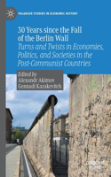 30 Years since the Fall of the Berlin Wall