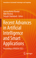 Recent Advances in Artificial Intelligence and Smart Applications