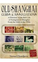 Old Shanghai Clubs and Associations