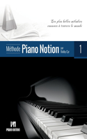 Méthode Piano Notion Volume 1