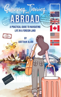 Surviving and Thriving Abroad