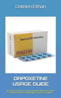 Dapoxetine Usage Guide: Mechanism Of Action On How Dapoxetine Works To Enhance Sexual Performance And Manage Premature Ejaculation