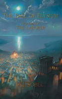 The Fall of Elysium, Volume IV
