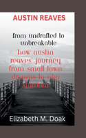 AUSTIN REAVES From Undrafted to Unbreakable: How Austin Reaves' Journey from Small-Town Dreams to NBA Stardom