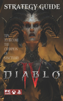 DIABLO IV Strategy Guide: Tips to become the champion of Sanctuary