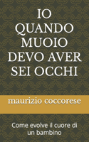 IO Quando Muoio Devo Aver SEI Occhi: Gli Insegnamenti Delle Nostre Nonne