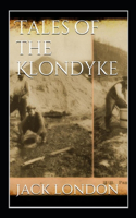 Tales of the Klondyke Annotated