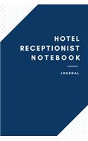 Hotel Receptionist Notebook