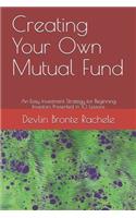 Creating Your Own Mutual Fund
