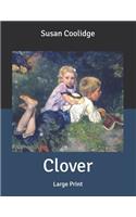 Clover: Large Print