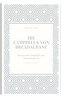 Die Campbells von Breadalbane: (34 Historische Familien Von Schottland)