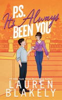 PS It's Always Been You: A Second Chance Romance