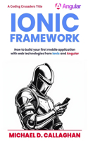 Developing a Mobile Application UI with Ionic and Angular