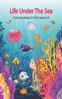 Life Under The Sea Coloring Book for Kids Ages 4-8