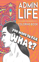 Admin Life Coloring Book